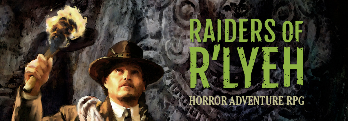 Buy Raiders of Rlyeh the RPG Based on Lovecraft’s Call of Cthulhu